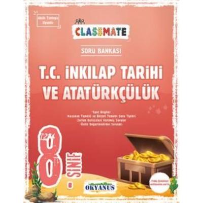 Okyanus Yayınları LGS 8. Sınıf Classmate T. C. İnkılap Tarihi Ve Atatürkçülük Soru Bankası